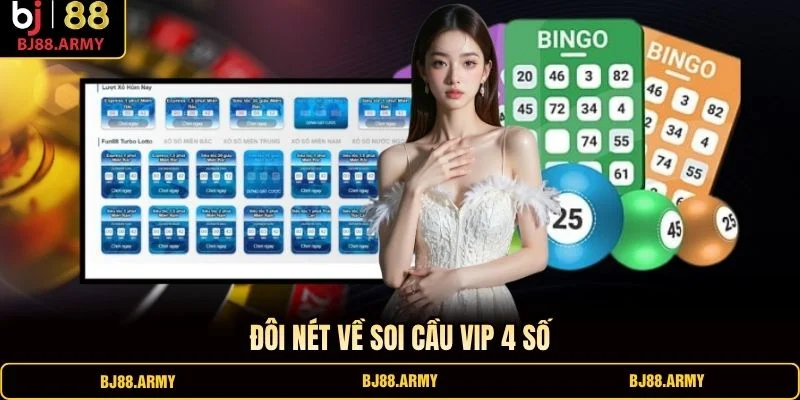 Đôi nét về soi cầu VIP 4 số Đôi nét về soi cầu VIP 4 số